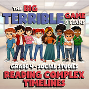 Reading Complex Timelines BIG TERRIBLE GAME - No Prep Grade 4 Socials Review