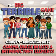 Comma Usage in Lists & Introductory Elements BIG TERRIBLE GAME - Grade 4 ELA