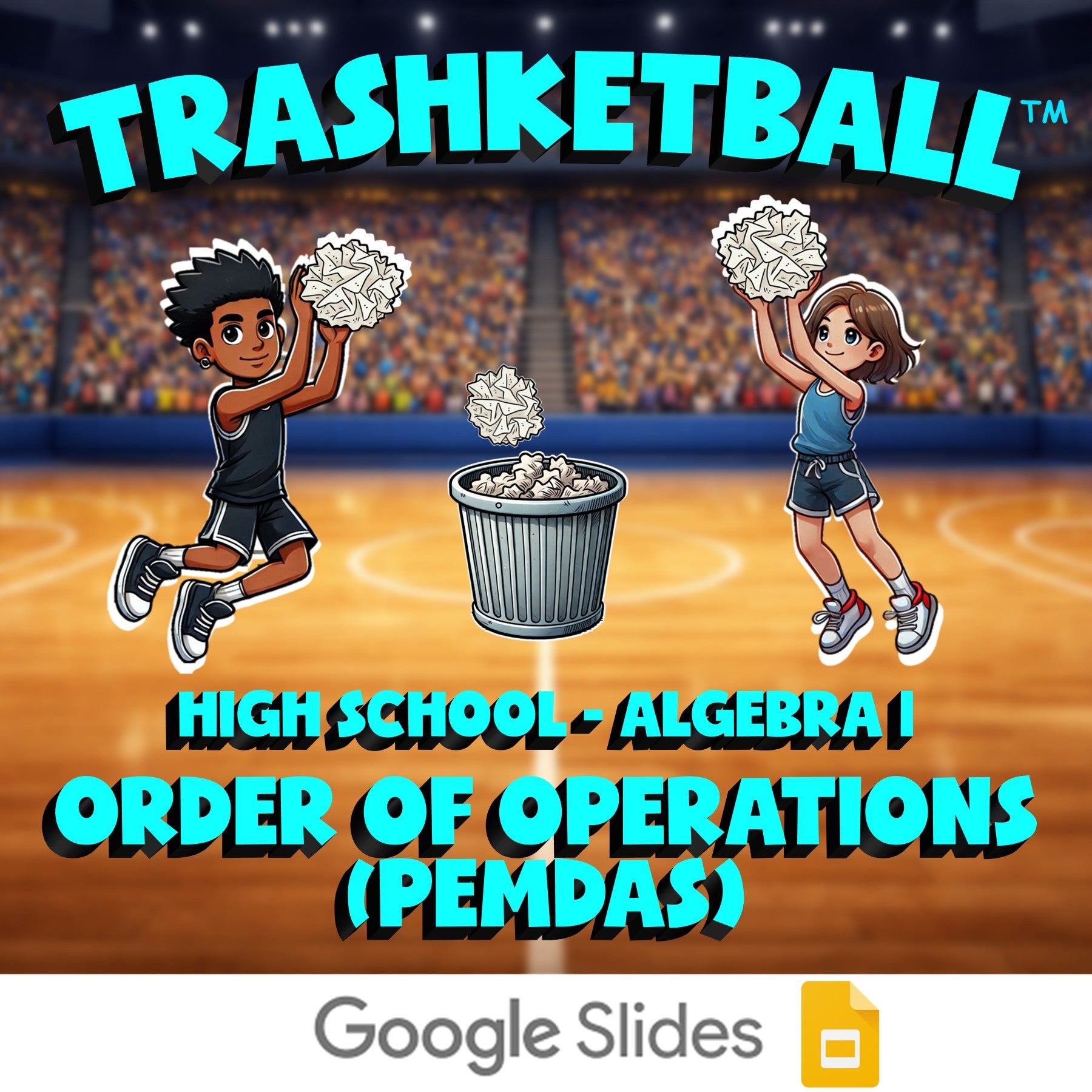 Order of Operations (PEMDAS) TRASHKETBALL Math Game - No Prep Algebra 1 Review