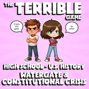 Watergate & Constitutional Crisis THE TERRIBLE GAME - U.S. History Review