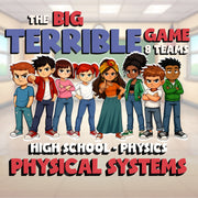 Physical Systems BIG TERRIBLE GAME - No Prep Physics Science Review Activity