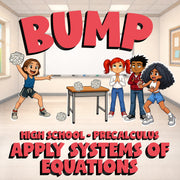 Apply Systems of Equations BUMP Math Game - No Prep PreCalculus Review Activity