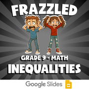 Inequalities FRAZZLED Math Game - No Prep Grade 9 Review Activity