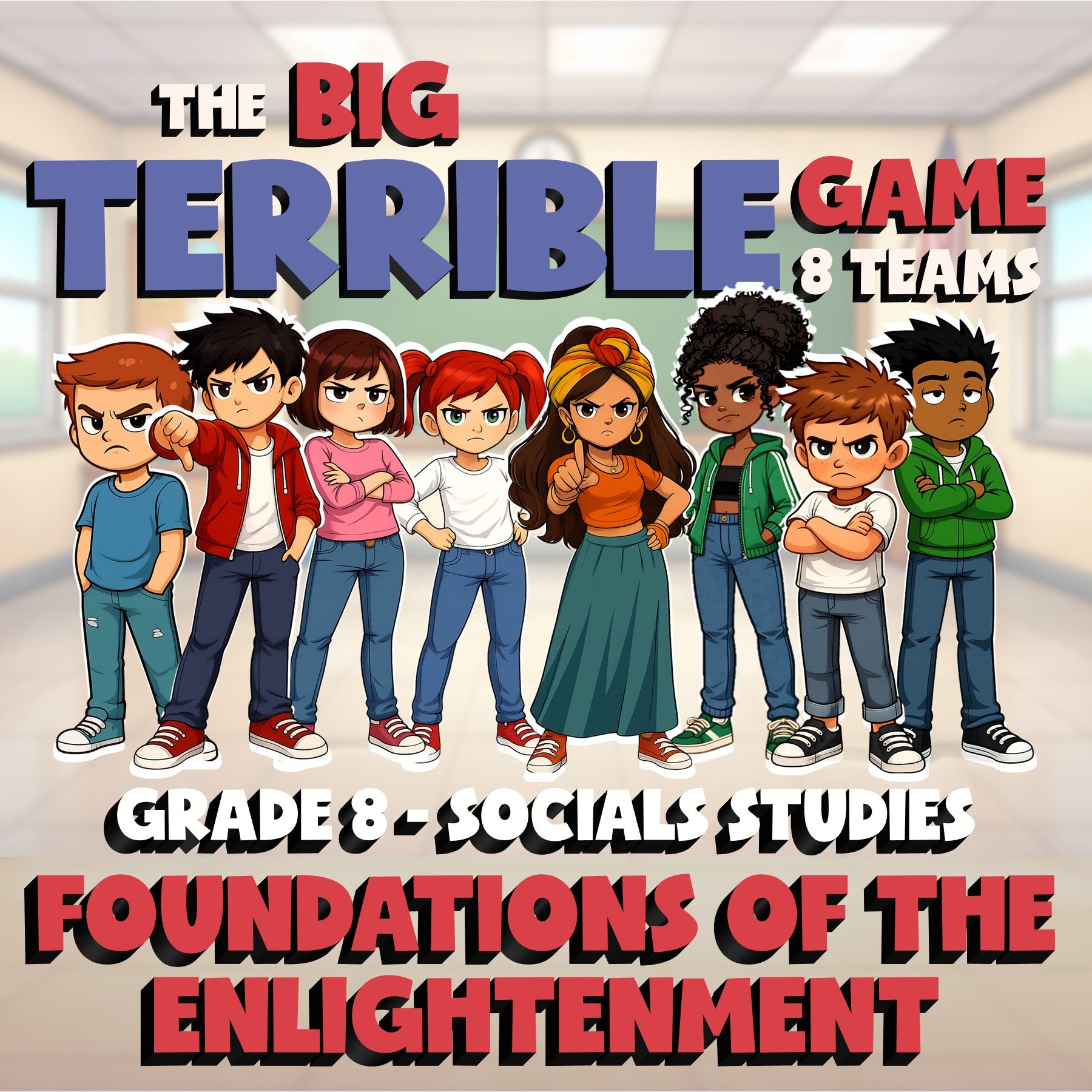 Foundations of the Enlightenment BIG TERRIBLE GAME - Grade 8 Socials Review