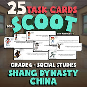 Shang Dynasty China SCOOT TASK CARDS Socials Game - No Prep Grade 6 Review