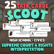 Supreme Court & Rights Interpretation SCOOT TASK CARDS Civics Game - No Prep