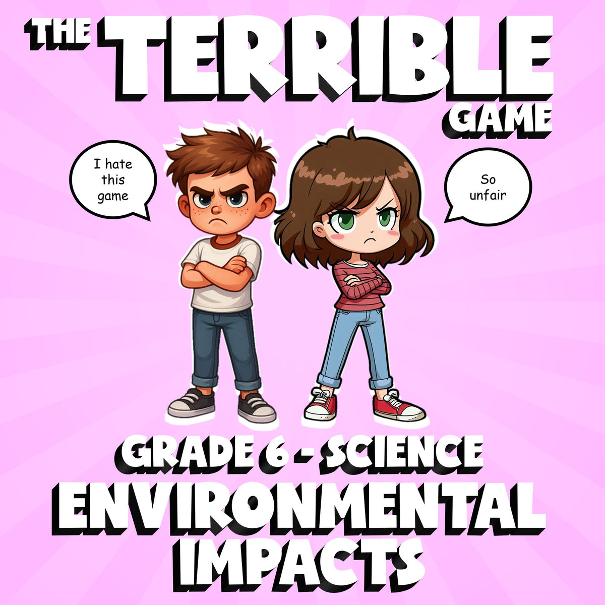 Environmental Impacts THE TERRIBLE GAME - No Prep Grade 6 Science Review
