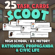 Rationing, Propaganda & Civic Life SCOOT TASK CARDS U.S. History Game - No Prep