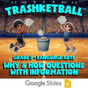 Why & How Questions with Information TRASHKETBALL ELA Game - No Prep Grade 5