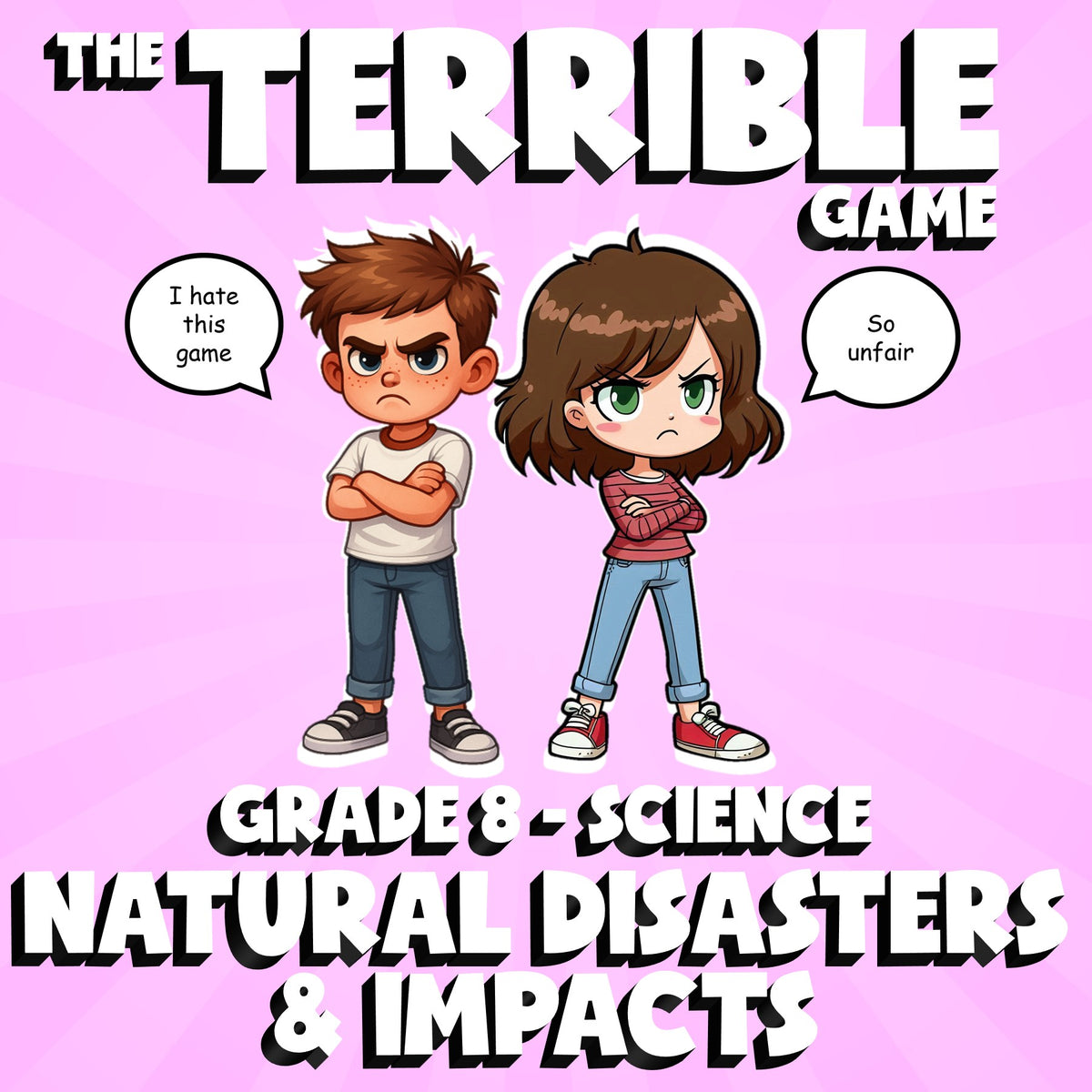 Natural Disasters & Impacts THE TERRIBLE GAME - No Prep Grade 8 Science Review