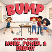 Work, Power, & Energy BUMP Science Game - No Prep Grade 7 Review Activity