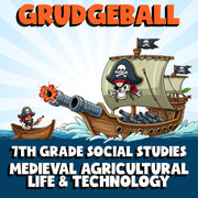 Medieval Agricultural Life & Technology GRUDGEBALL Socials Game - Grade 7