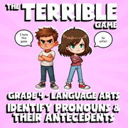 Identify Pronouns & Their Antecedents THE TERRIBLE GAME - Grade 4 ELA Review