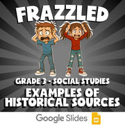 Examples of Historical Sources FRAZZLED Socials Game - No Prep Grade 3 Review