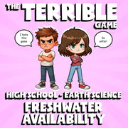 Freshwater Availability THE TERRIBLE GAME - No Prep Earth Science Review