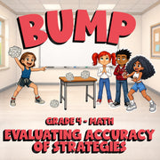 Evaluating Accuracy of Strategies BUMP Math Game - No Prep Grade 4 Review