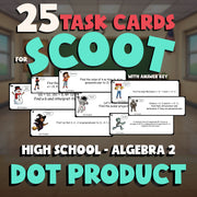 Dot Product SCOOT TASK CARDS Math Game - No Prep Algebra 2 Review Activity