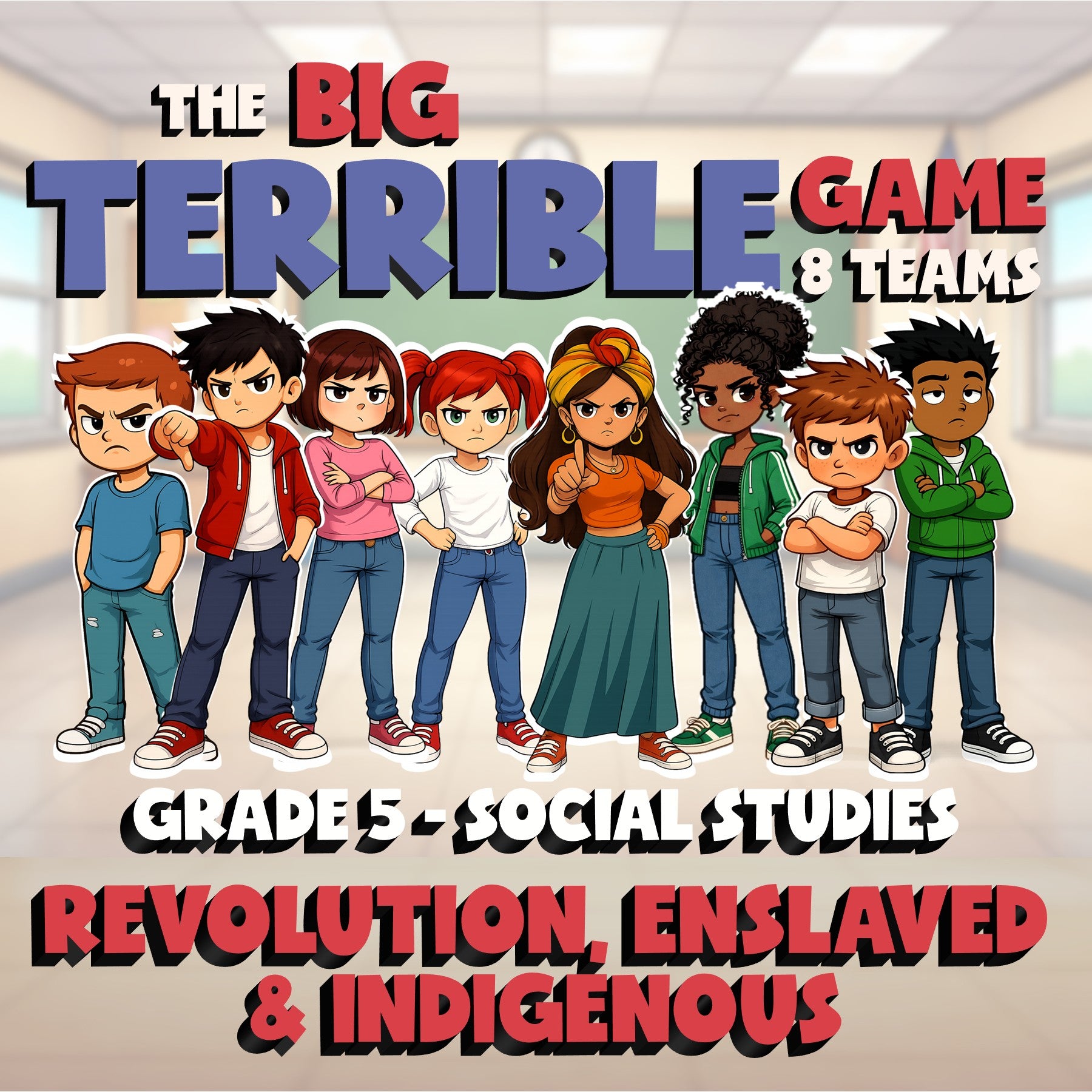 Revolution, Enslaved & Indigenous BIG TERRIBLE GAME - Grade 5 Socials Review