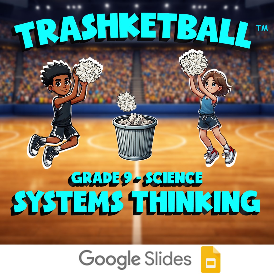 Systems Thinking TRASHKETBALL Science Game - No Prep Grade 9 Review Activity