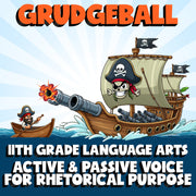 Active & Passive Voice for Rhetorical Purpose GRUDGEBALL ELA Game - Grade 11