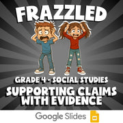 Supporting Claims with Evidence FRAZZLED Socials Game - No Prep Grade 4 Review