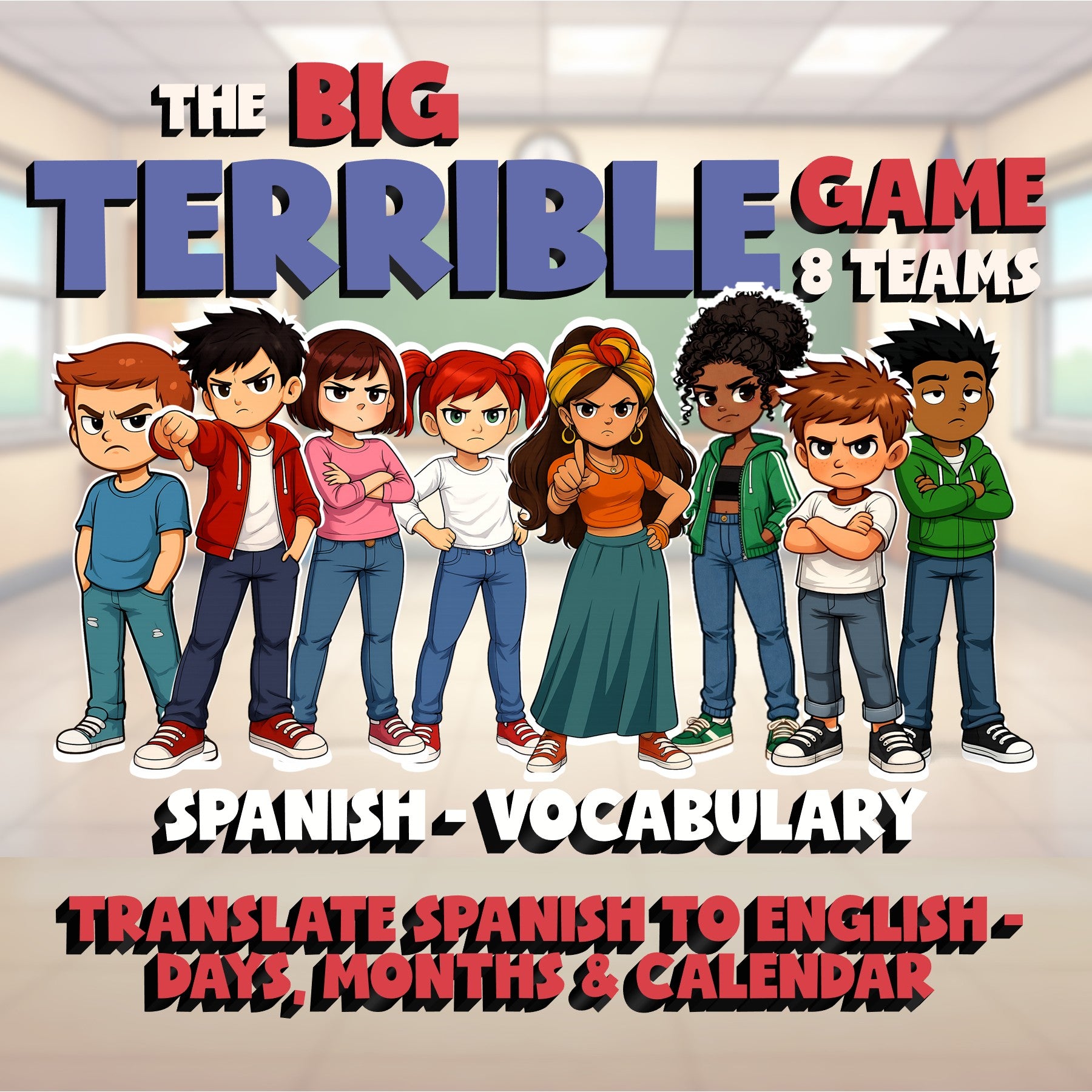 Translate Spanish to English - Days, Months & Calendar BIG TERRIBLE GAME Spanish