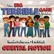 Orbital Motion BIG TERRIBLE GAME - No Prep Physics Science Review Activity