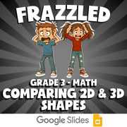 Comparing 2D & 3D Shapes FRAZZLED Math Game - No Prep Grade 3 Review Activity