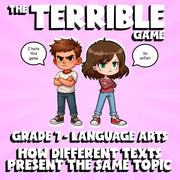 How Different Texts Present the Same Topic THE TERRIBLE GAME - Grade 7 ELA