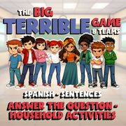 Answer the Question - Household Activities BIG TERRIBLE GAME - Spanish Exercise