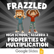 Properties of Multiplication FRAZZLED Math Game - No Prep Algebra 2 Review