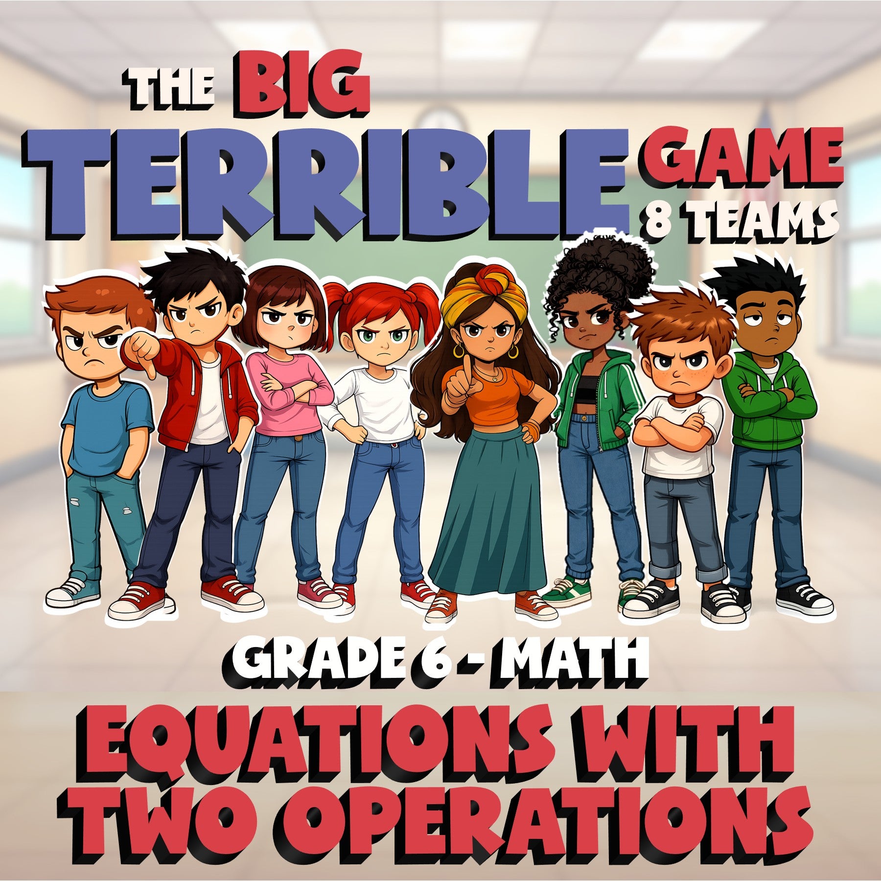 Equations with Two Operations BIG TERRIBLE GAME - No Prep Grade 6 Math Review