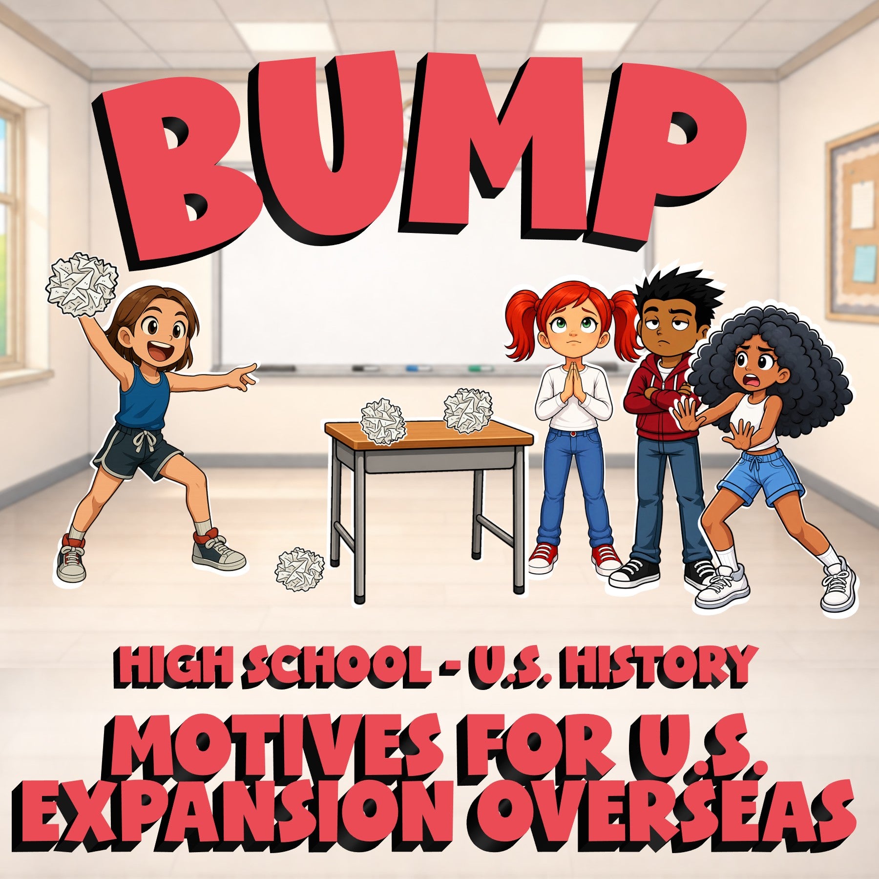 Motives for U.S. Expansion Overseas BUMP U.S. History Game - No Prep Review