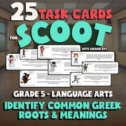 Identify Common Greek Roots & Meanings SCOOT TASK CARDS ELA Game - Grade 5