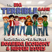 Roaring Economy & Hidden Issues BIG TERRIBLE GAME - No Prep U.S. History Review