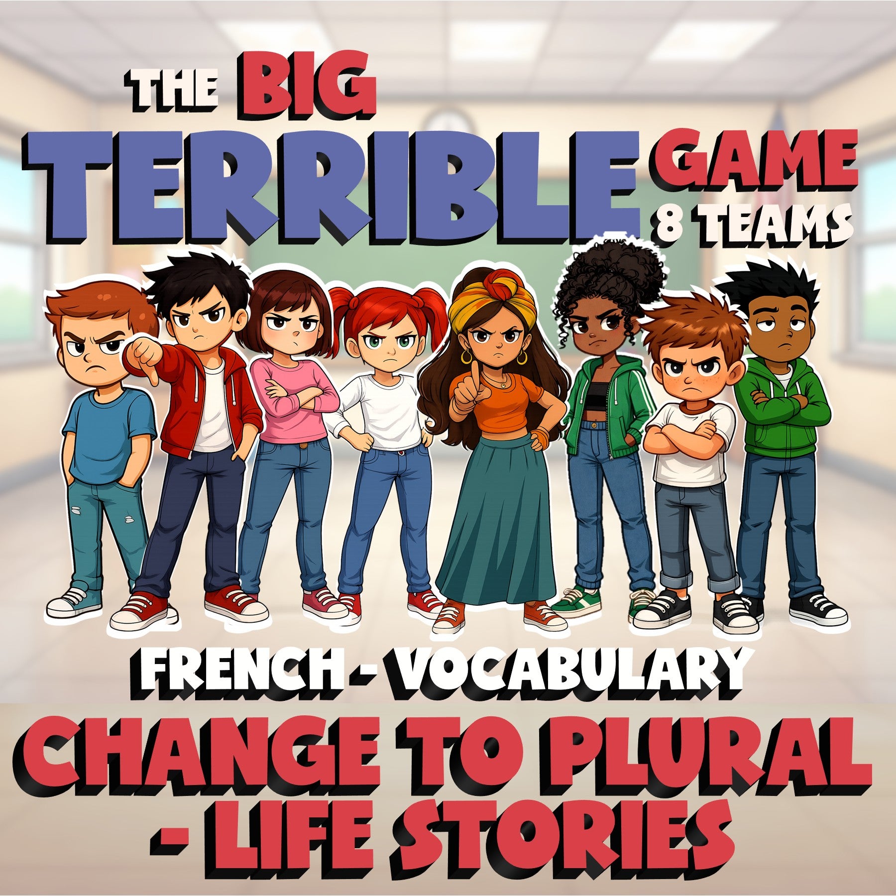 Change to Plural - Life Stories BIG TERRIBLE GAME - No Prep French Exercise
