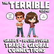 Trade & Global Connections THE TERRIBLE GAME - No Prep Grade 5 Socials Review