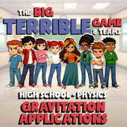Gravitation Applications BIG TERRIBLE GAME - No Prep Physics Science Review