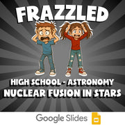 Nuclear Fusion in Stars FRAZZLED Science Game - No Prep Astronomy Review