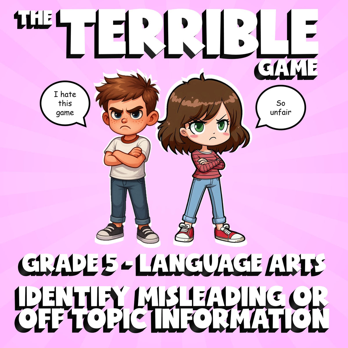 Identify Misleading or Off Topic Information THE TERRIBLE GAME - Grade 5 ELA