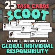 Global Individual Responsibility SCOOT TASK CARDS Socials Game - No Prep Grade 5