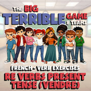 RE Verbs Present Tense (Vendre) BIG TERRIBLE GAME - No Prep French Exercise