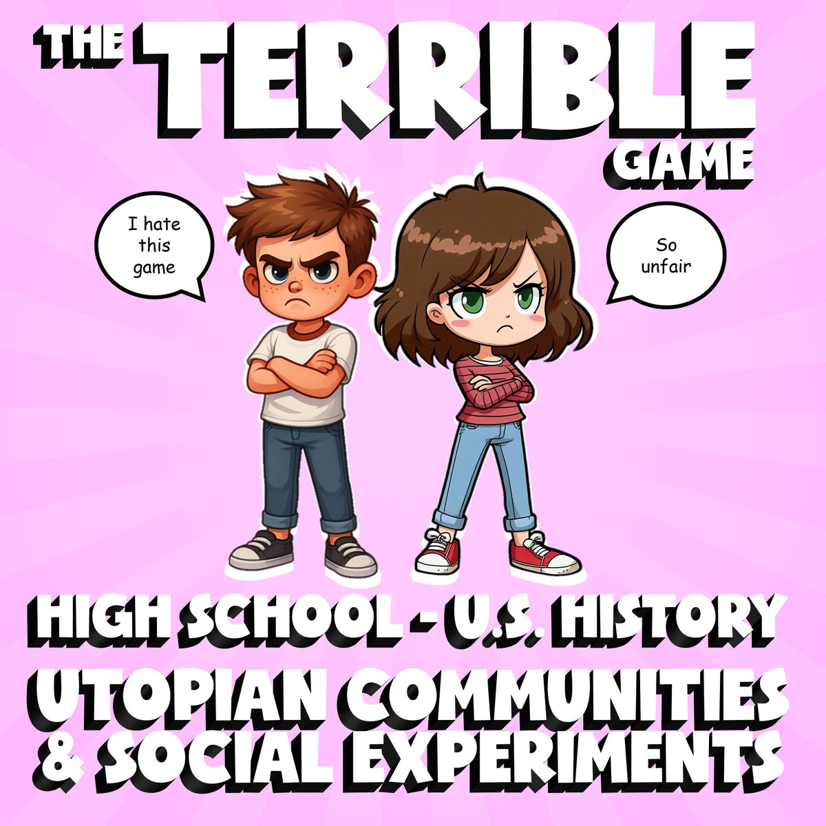 Utopian Communities & Social Experiments THE TERRIBLE GAME - U.S. History Review