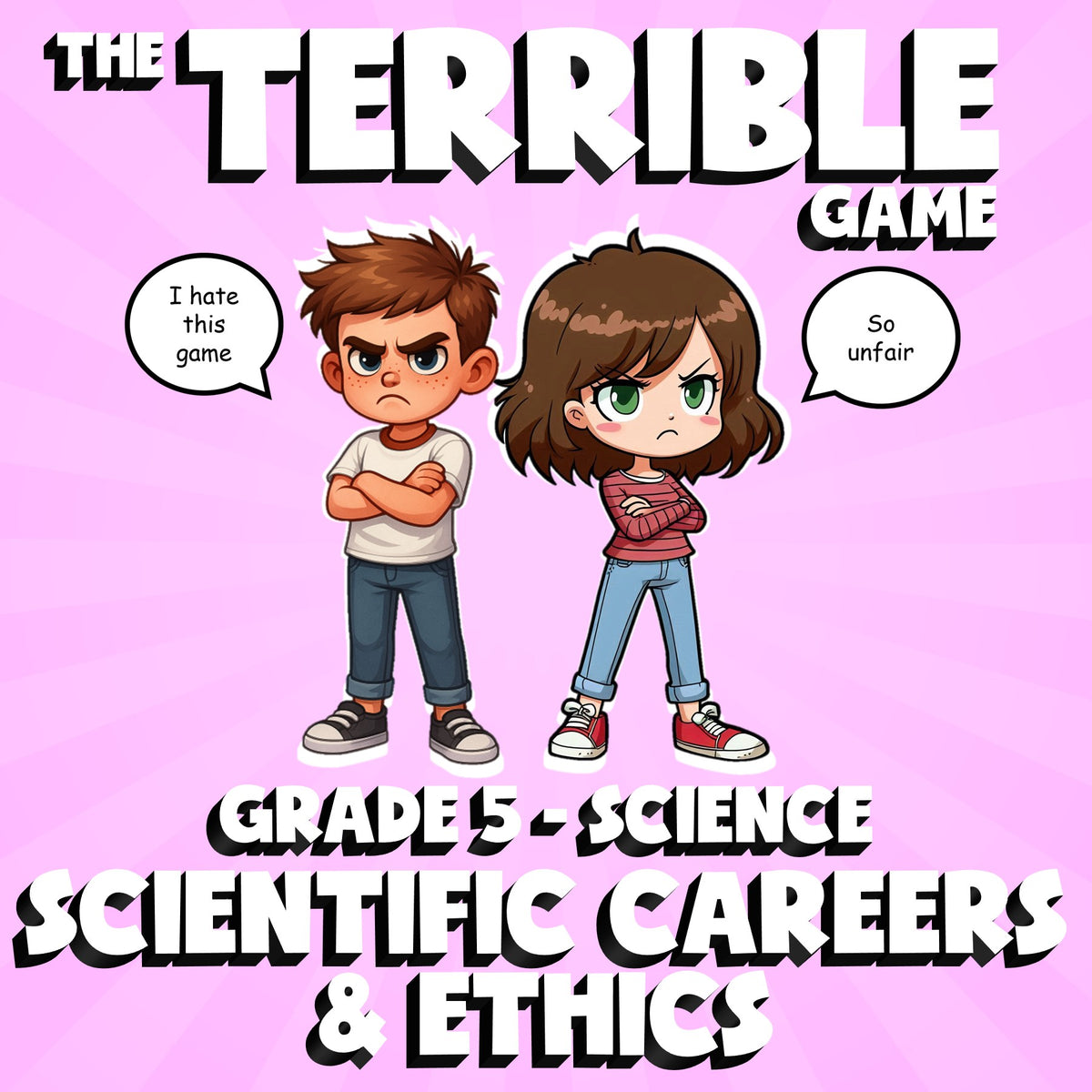 Scientific Careers & Ethics THE TERRIBLE GAME - No Prep Grade 5 Science Review