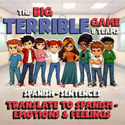 Translate to Spanish - Emotions & Feelings BIG TERRIBLE GAME - Spanish Exercise