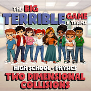 Two Dimensional Collisions BIG TERRIBLE GAME - No Prep Physics Science Review