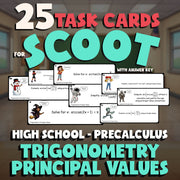 Trigonometry Principal Values SCOOT TASK CARDS Math Game - No Prep PreCalculus