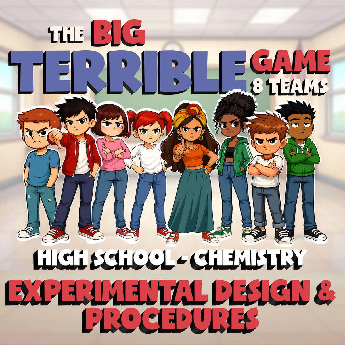 Experimental Design & Procedures BIG TERRIBLE GAME - Chemistry Science Review