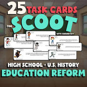 Education Reform SCOOT TASK CARDS U.S. History Game - No Prep Review Activity