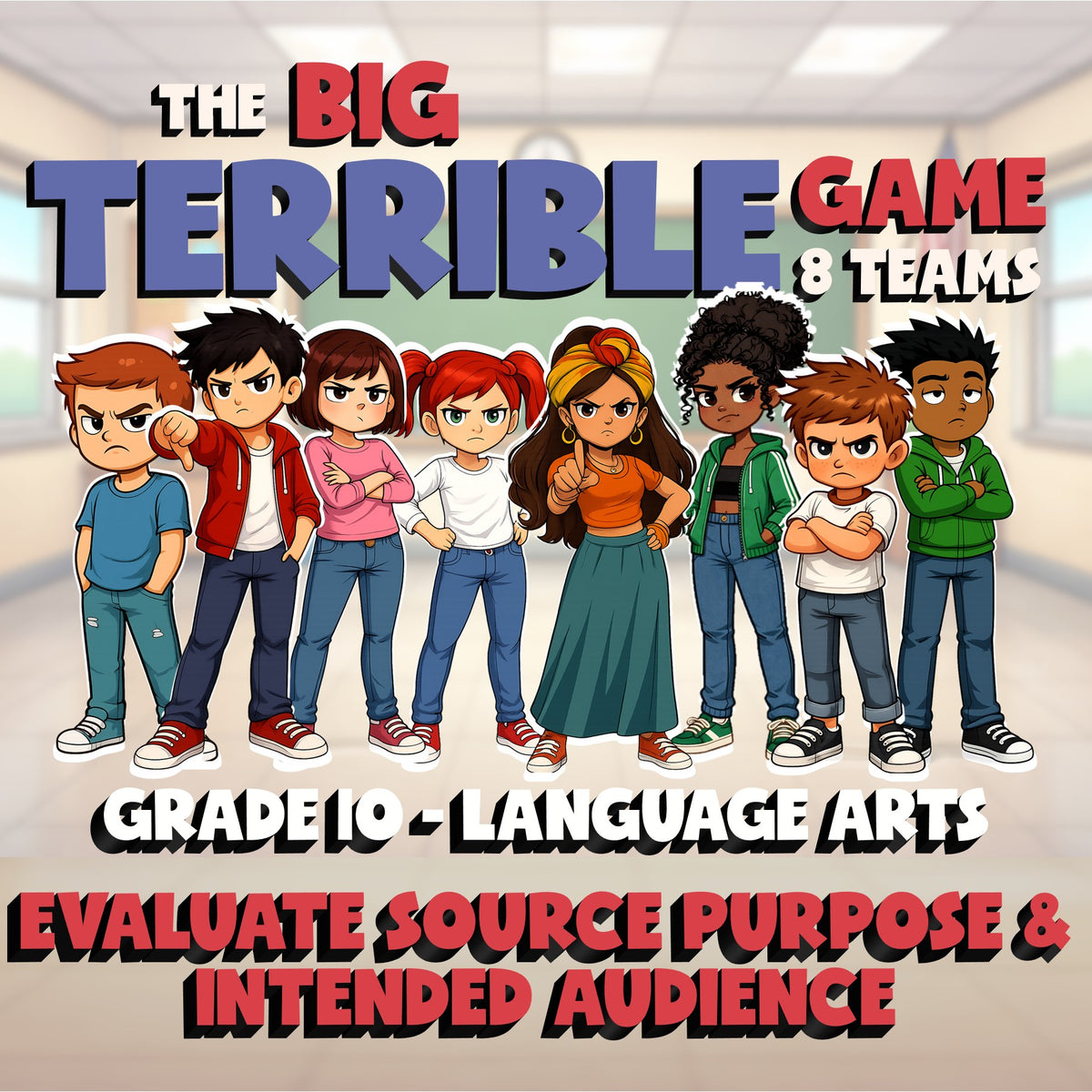 Evaluate Source Purpose & Intended Audience BIG TERRIBLE GAME - Grade 10 ELA